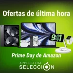 ¡Última oportunidad! Los descuentos más locos en iPhone, iPad, Mac y más en el Prime Day de Amazon